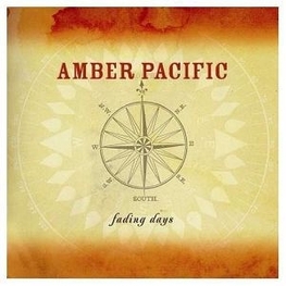 AMBER PACIFIC - Fading Days (CD)