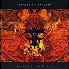 THEATRE OF TRAGEDY - Forever Is The World (CD)