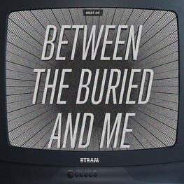 BETWEEN THE BURIED AND ME - Best Of, The (CD + DVD)