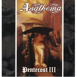 ANATHEMA - Pentecost 3 -hq- (LP)