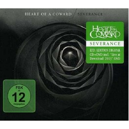 HEART OF A COWARD - Severance (Deluxe Edition) (CD+DVD)