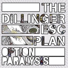 THE DILLINGER ESCAPE PLAN - Option Paralysis (Vinyl) (LP)