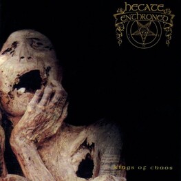 HECATE ENTHRONED - Kings Of Chaos (CD)