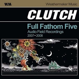 CLUTCH - Full Fathom Five (Gate) (LP)
