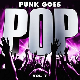VARIOUS ARTISTS - Punk Goes Pop, Vol. 7 (CD)