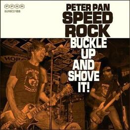 PETER PAN SPEEDROCK - Buckle Up And Shove It !  (Digpack) (CD)