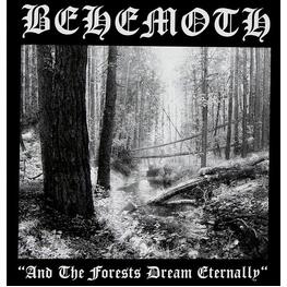 BEHEMOTH - And The Forests Dream Eternally (LP)