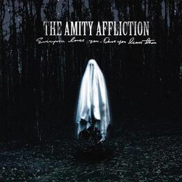 THE AMITY AFFLICTION - Everyone Loves You... Once You Leave Them (LP)