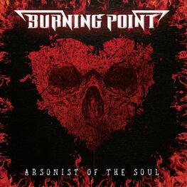 BURNING POINT - Arsonist Of The Soul (CD)
