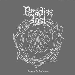 PARADISE LOST - Drown In Darkness (Re-issue) (2LP)
