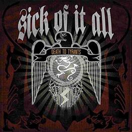 SICK OF IT ALL - Death To Tyrants (LP)