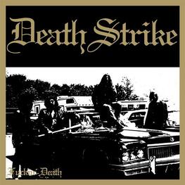 DEATHSTRIKE - Fuckin' Death (2CD)