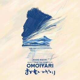 KISHI BASHI - Music From The Song Film: Omoiyari (CD)