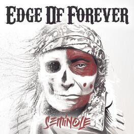 EDGE OF FOREVER - Seminole (CD)