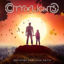 CITY OF LIGHTS - Before The Sun Sets (CD)