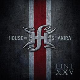 HOUSE OF SHAKIRA - Lint Xxv (Reissue/remastered) (2CD)