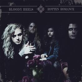 BLOODY HEELS - Rotten Romance (CD)