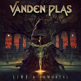 VANDEN PLAS - Live & Immortal (3CD)
