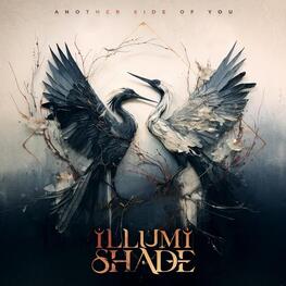 ILLUMISHADE - Another Side Of You (CD)