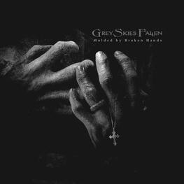 GREY SKIES FALLEN - Molded By Broken Hands (White Vinyl) (LP)