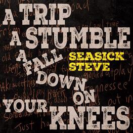 SEASICK STEVE - A Trip A Stumble A Fall Down On Your Knees (Limited Canary Yellow Coloured Vinyl) (LP)