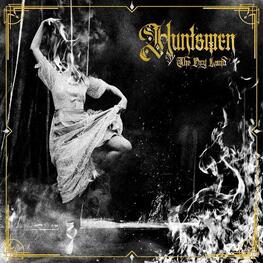 HUNTSMEN - The Dry Land (CD)