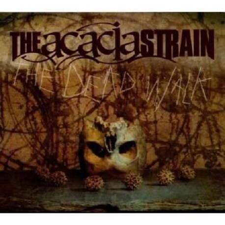 THE ACACIA STRAIN - The Dead Walk (CD)