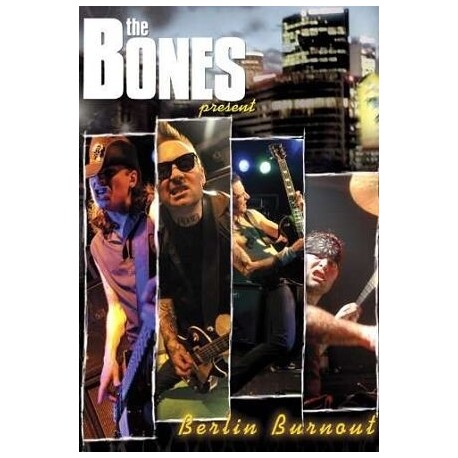 THE BONES - Berlin Burnout (Dvd/cd) (DVD+CD)