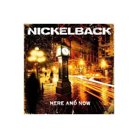 NICKELBACK - Here And Now (CD)