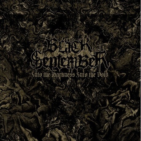 BLACK SEPTEMBER - Into The Darkness Into The Void (CD)