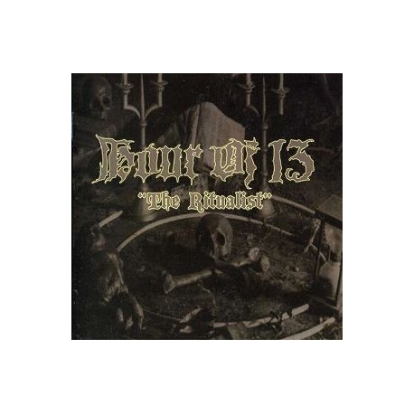 HOUR OF 13 - The Ritualist (CD)