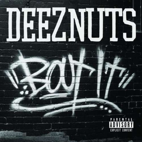 DEEZ NUTS - Bout It -ltd- (CD)