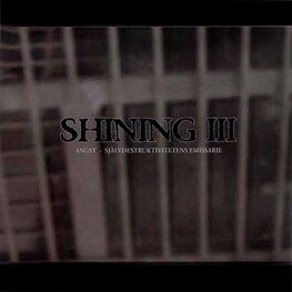 SHINING - Iii: Angst (CD)