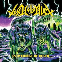 TOXIC HOLOCAUST - An Overdose Of Death... (CD)