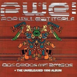 POP WILL EAT ITSELF - Dos Dedos Mis Amigos + A Lick Of The Old Cassette Box (The Unreleased 1996 Album) (2CD)