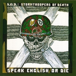 S.O.D. - Speak English Or Die (CD)