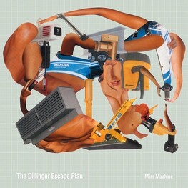 THE DILLINGER ESCAPE PLAN - Miss Machine (CD)