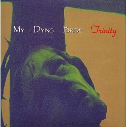MY DYING BRIDE - Trinity (CD)