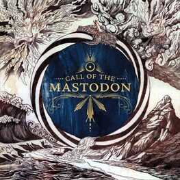 MASTODON - Call Of The Mastodon (CD)