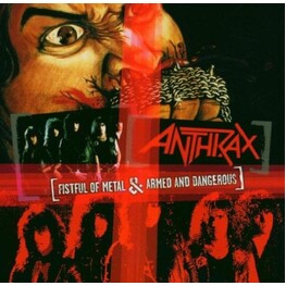 ANTHRAX - Fistful Of Metal / Armed & Dangerous (CD)