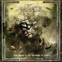 MINSK - With Echoes In The Movement Of Stone (CD)