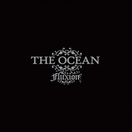 THE OCEAN - Fluxion (Reissue) (CD)