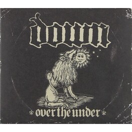 DOWN - Down Iii: Over The Under (CD)