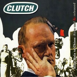 CLUTCH - Slow Hole To China Rare & Rereleased (Remastered) (CD)