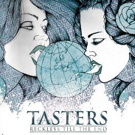 TASTERS - Reckless 'till The End (Ltd Ed) (CD)