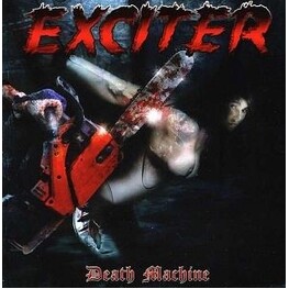 EXCITER - Death Machine (CD)