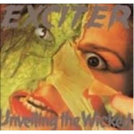 EXCITER - Unveiling The Wicked (CD)