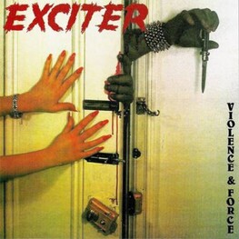 EXCITER - Violence And Force (CD)