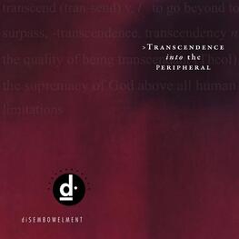 DISEMBOWELMENT - Transcendence Into The  Peripheral (2LP (180g))