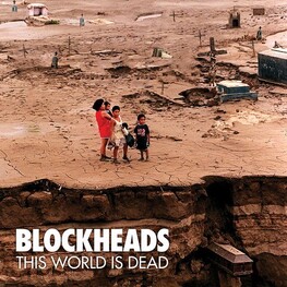 BLOCKHEADS - This World Is Dead (CD)
